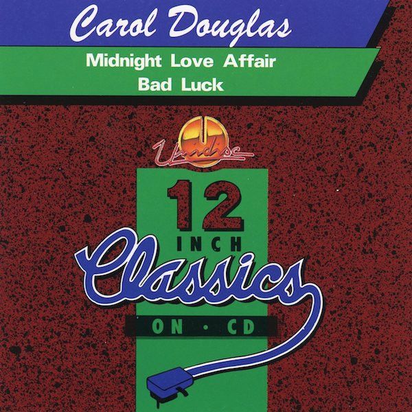 Carol Douglas – Midnight Love Affair / Bad Luck