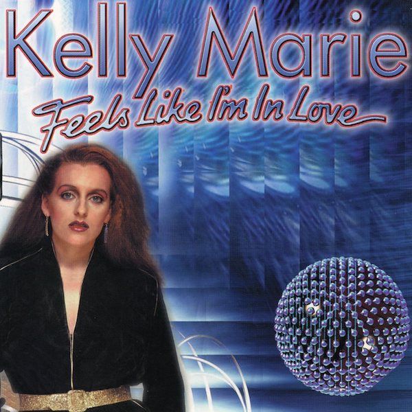 Kelly Marie – Feels Like I'm In Love / Love's Got A Hold On You