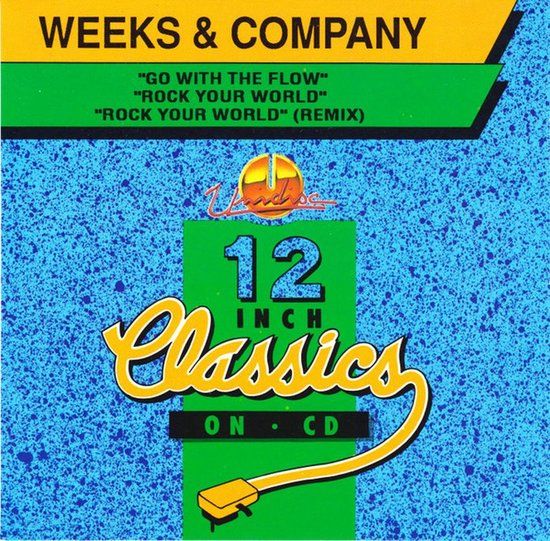 Weeks &amp; Company -Rock Your World