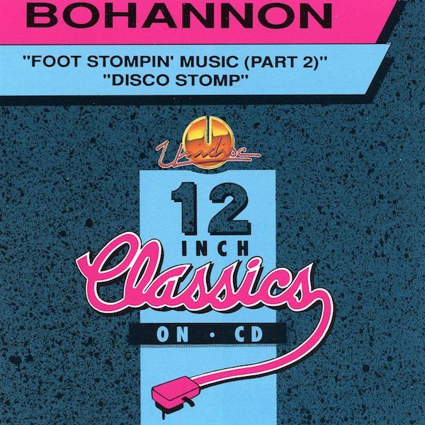 Bohannon – Foot Stompin' Music (Part 2) / Disco Stomp