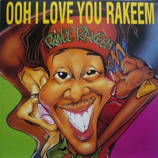 Prince Rakeem – Ooh I Love You Rakeem