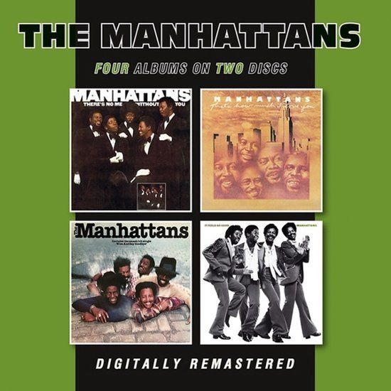The Manhattans -There's No Me Without You/That's How Much I Love You/... - 2 cd