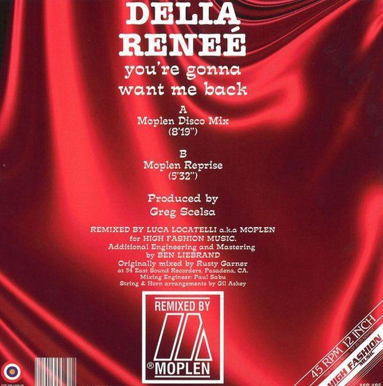 Delia Reneé ‎– You're Gonna Want Me Back (Moplen Remixes) 12″
