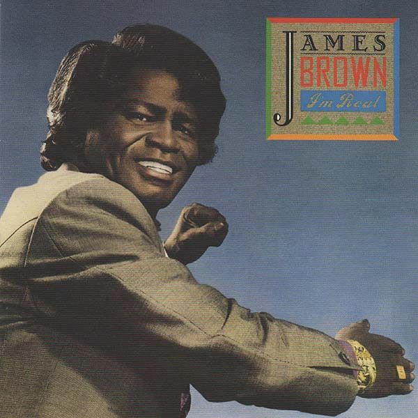 James Brown – I'm Real - cd