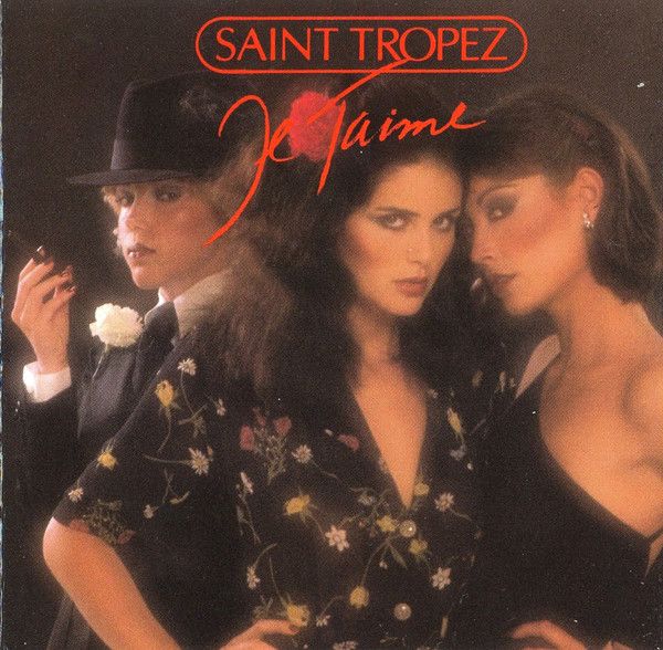 Saint Tropez – Je T'Aime - cd