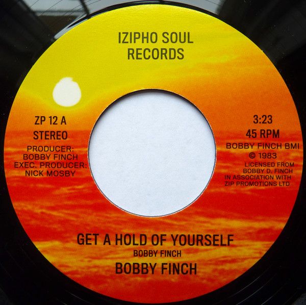 Bobby Finch ‎– Get A Hold Of Yourself - 7"