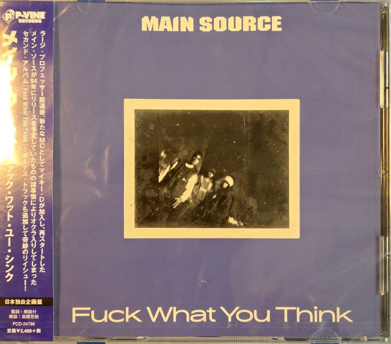 Main Source – Fuck What You Think - cd
