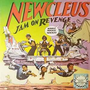 Newcleus ‎– Jam On Revenge  - lp