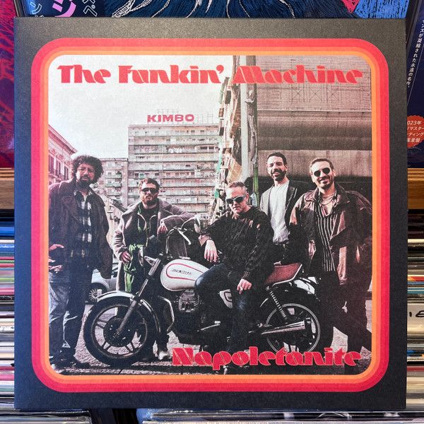 The Funkin' Machine – Napoletanite  - lp