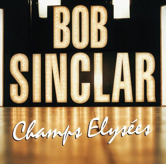 Bob Sinclar – Champs Elysées - lp