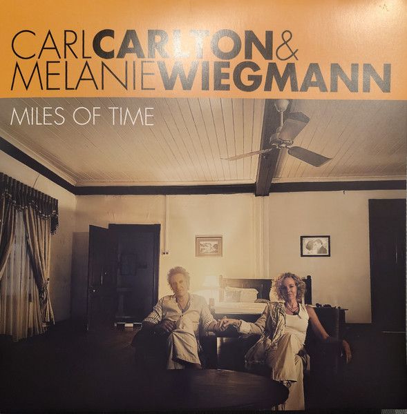 Carl Carlton , Melanie Wiegmann – Miles of Time