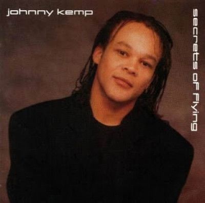 Johnny Kemp - Secrets Of Flying (CD, Album, RE, RM, Exp)