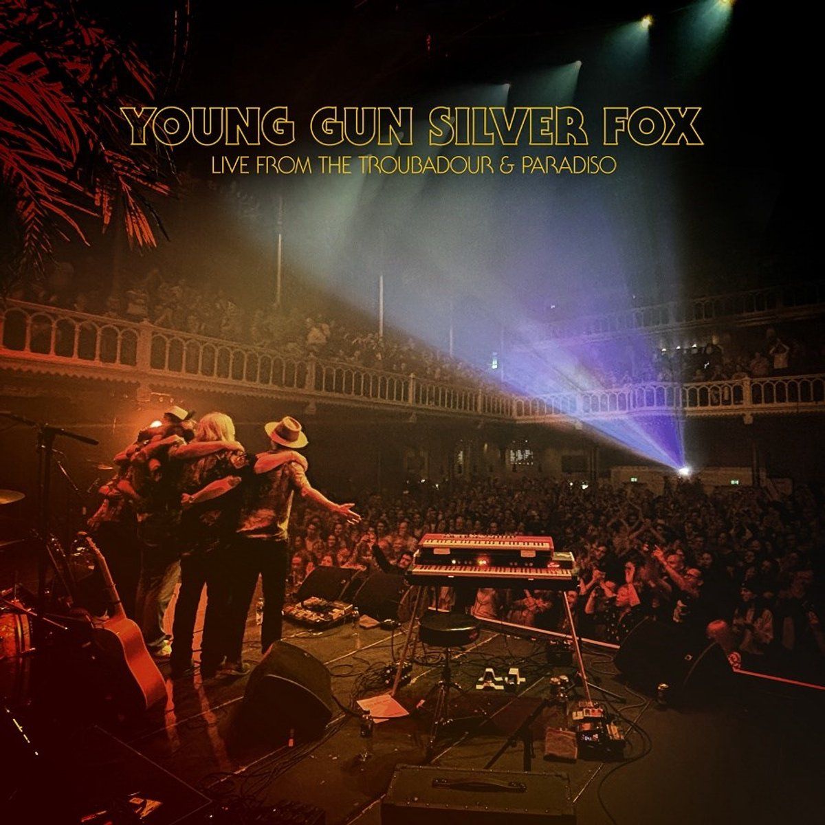 Young Gun Silver Fox - Live From The Troubadour &amp; Paradiso (CD)