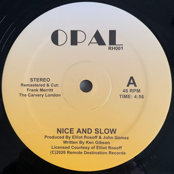 Opal  – Nice And Slow -12 "