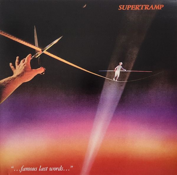 Supertramp – "...Famous Last Words..."  - lp