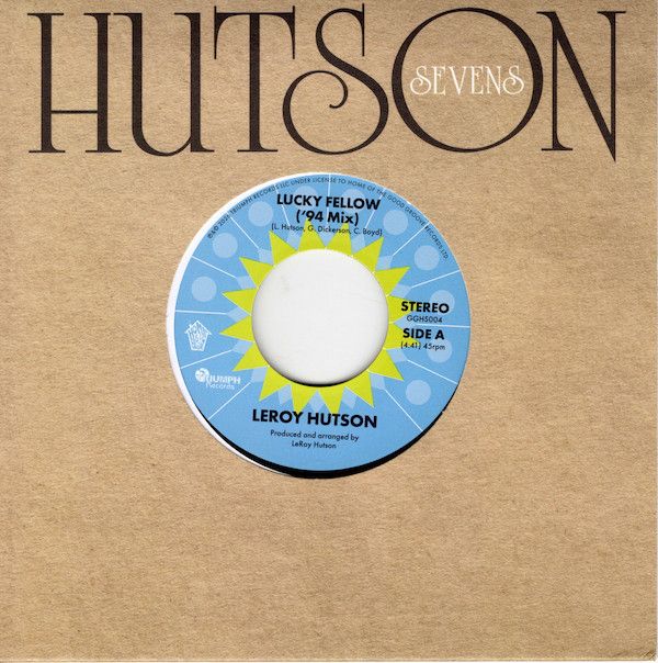 Leroy Hutson – Lucky Fellow (94 Mix) / Reality - 7"