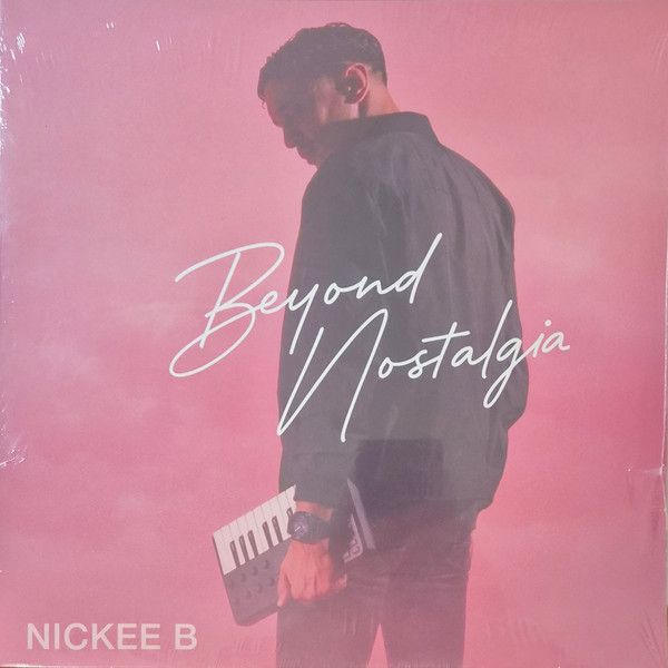 Nickee B ‎– Beyond Nostalgia  - lp