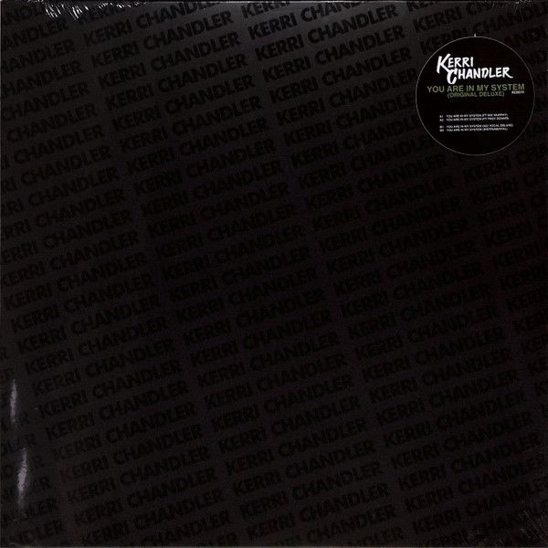Kerri Chandler – You Are In My System (Original Deluxe) - 12" - 2026