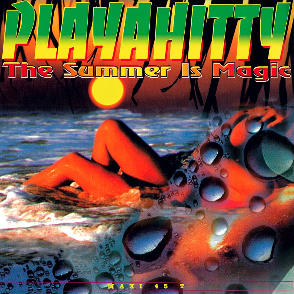 PLAYAHITTY - SUMMER IS MAGIC 12"