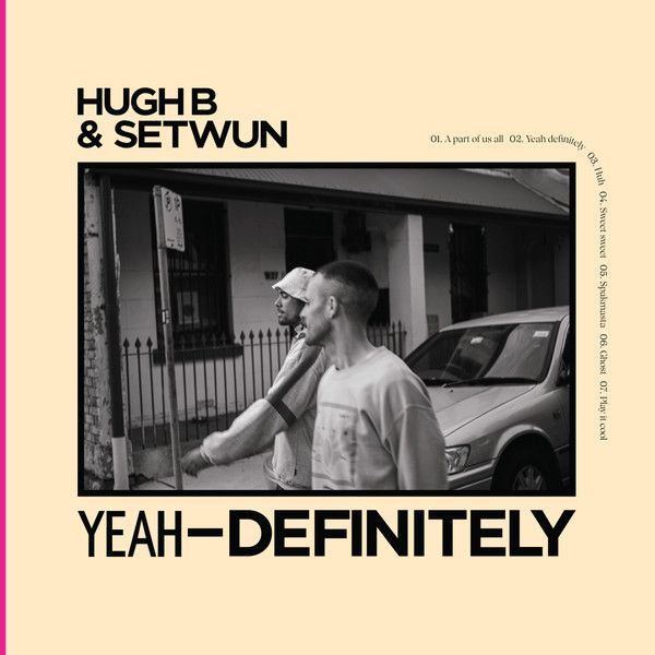 Hugh B &amp; Setwun – Yeah-Definitely / Nah-Maybe - lp