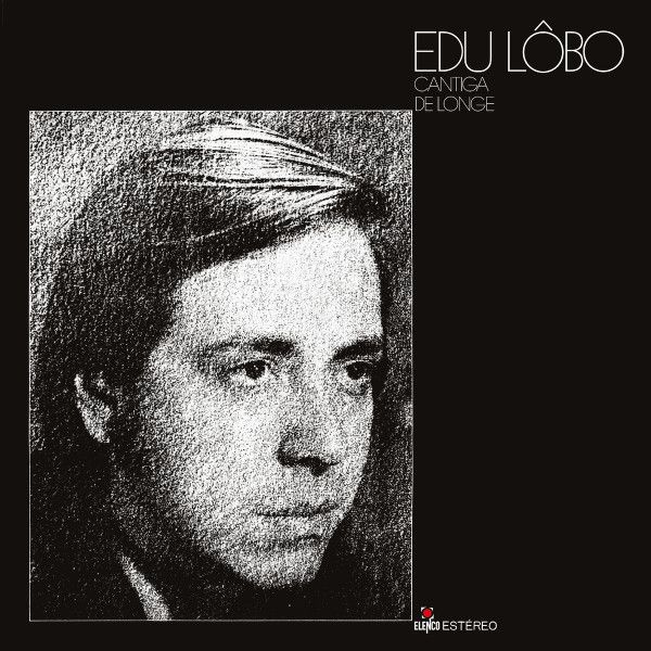 Edu Lôbo – Cantiga De Longe - lp