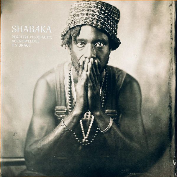 Shabaka – Perceive Its Beauty, Acknowledge Its Grace - lp