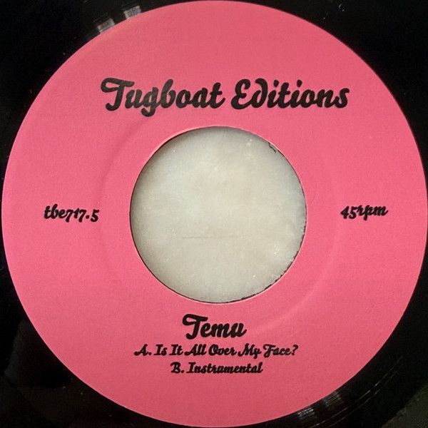 Temu* – Is It All Over My Face?