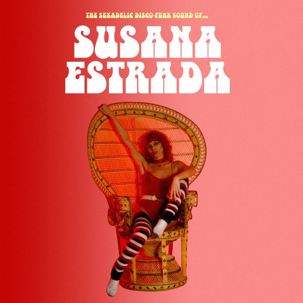 Susana Estrada – The Sexadelic Disco Funk Sound Of... - cd