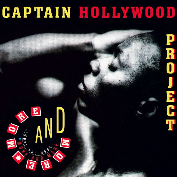 Captain Hollywood Project – More And More - 12"- reissue 2023