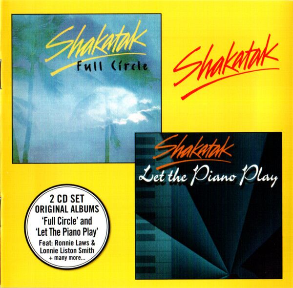 Shakatak - Full Circle / Let the Piano Play (2 CD)