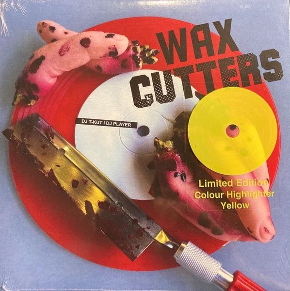DJ T-Kut – Wax Cutters - 7"