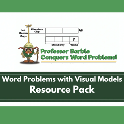Word Problems with Visual Models: Resource Pack