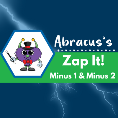 Abracus's Zap It! Minus 1 & Minus 2
