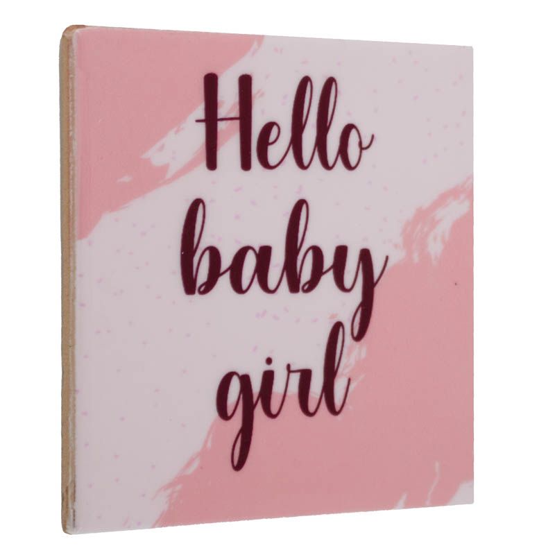 Tegeltje met tekst Hello Baby Girl, wit met roze letters, formaat 10x10 cm, lief kraamcadeau.
