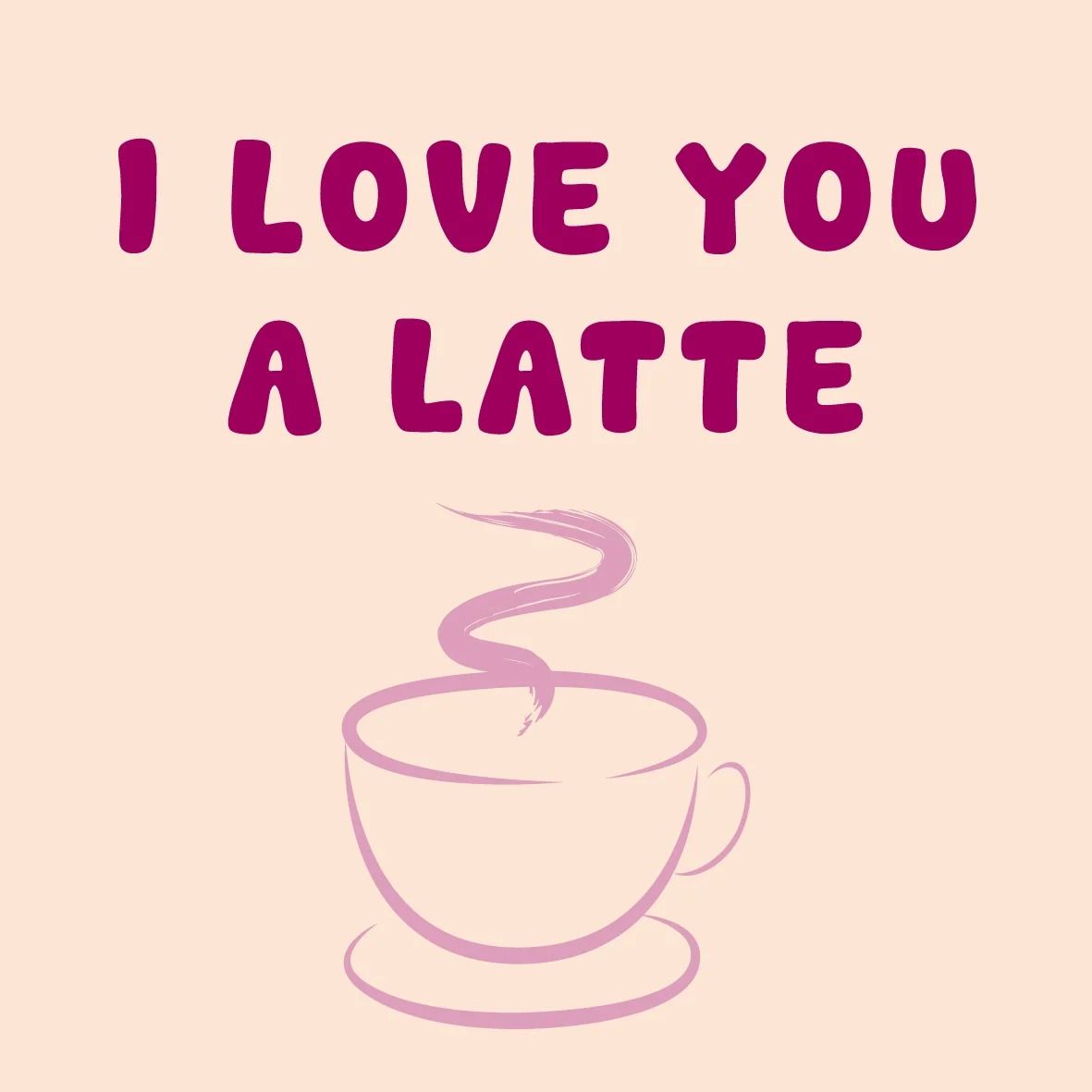 Tegeltje met tekst I love you a latte, gekleurde letters, formaat 10x10 cm.