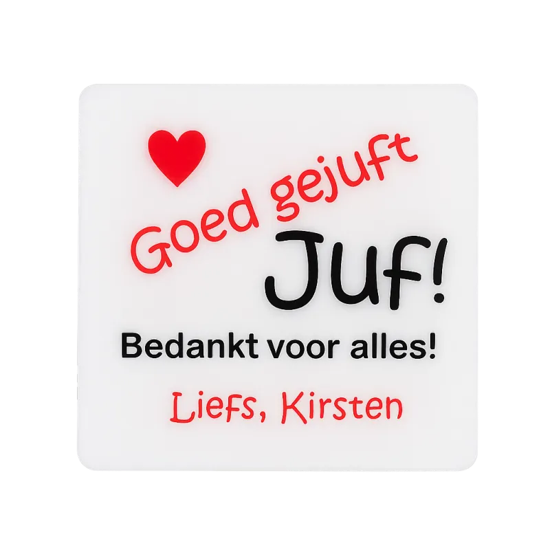 Tegeltje Goed gejuft | Gepersonaliseerd Bedankje voor Juf | 10x10 cm Kunststof