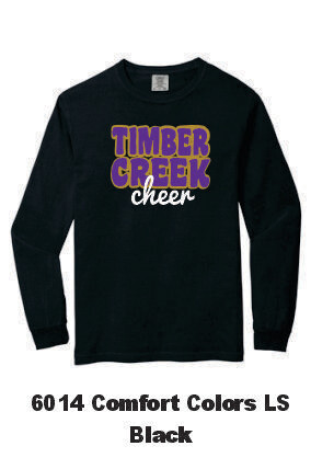 TCHS Cheer  (TIMBER CREEK CHEER) Comfort Colors ® Heavyweight Ring Spun Long Sleeve Tee (BLACK) #7
