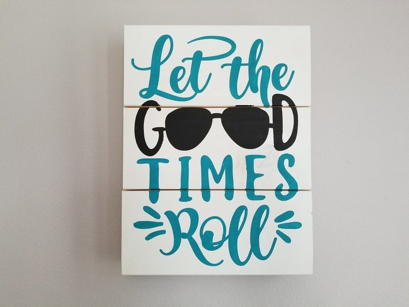Let the Good Times Roll