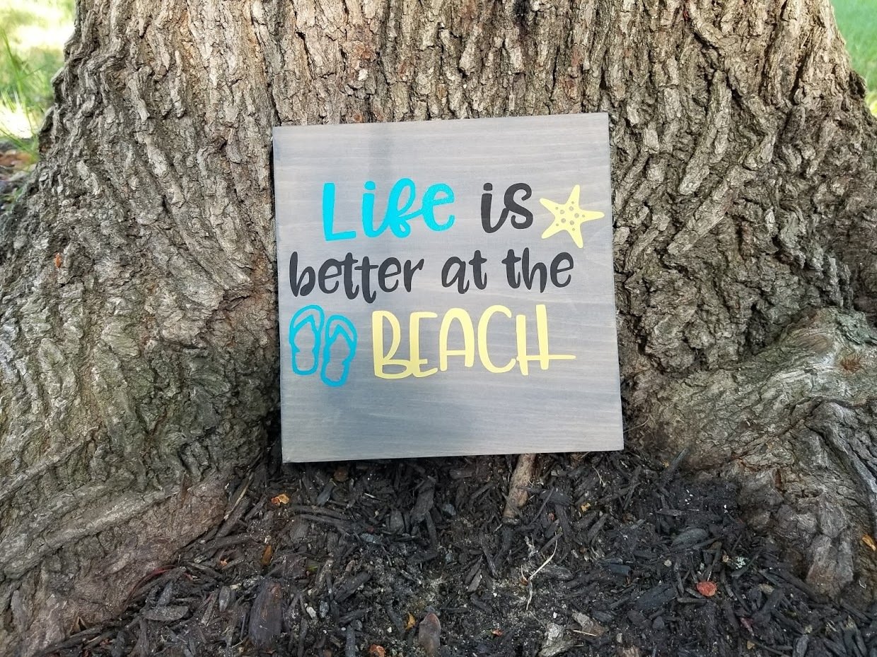 Life is Better at the Beach