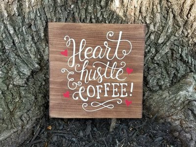 Heart, Hustle &amp; Coffee