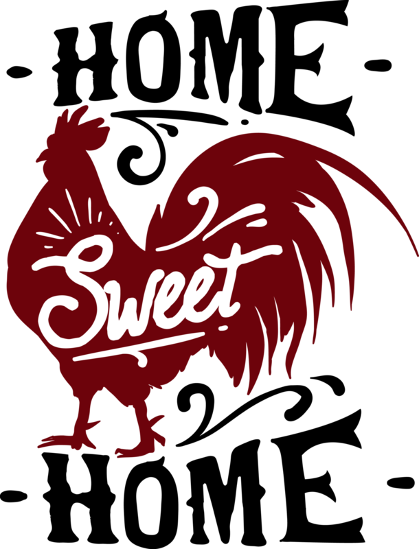 Home Sweet Home - Rooster