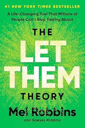 The Let Them Theory: A Life-Changing Tool That Millions of People Can&#39;t Stop Talking About Paperback