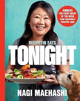 RecipeTin Eats: Tonight: Dinners for every night of the week from Australia&#39;s favourite cook Paperback