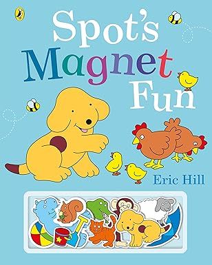 Spot&#39;s Magnet Fun Hardcover – Picture Book