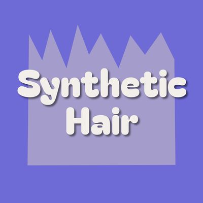 Synthetic Hair