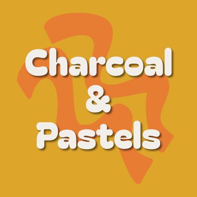 Charcoal &amp; Pastels