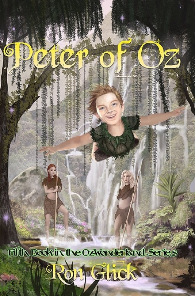 Peter of Oz (Oz-Wonderland Series Book 5)