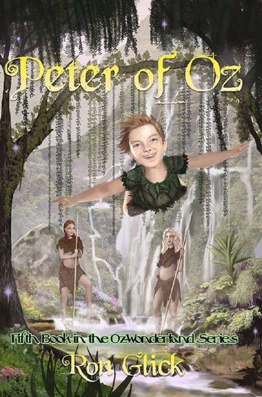 Peter of Oz (Oz-Wonderland Series Book 5)