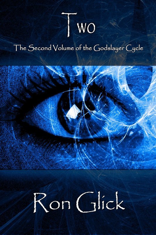 Two (Godslayer Cycle Book 2)