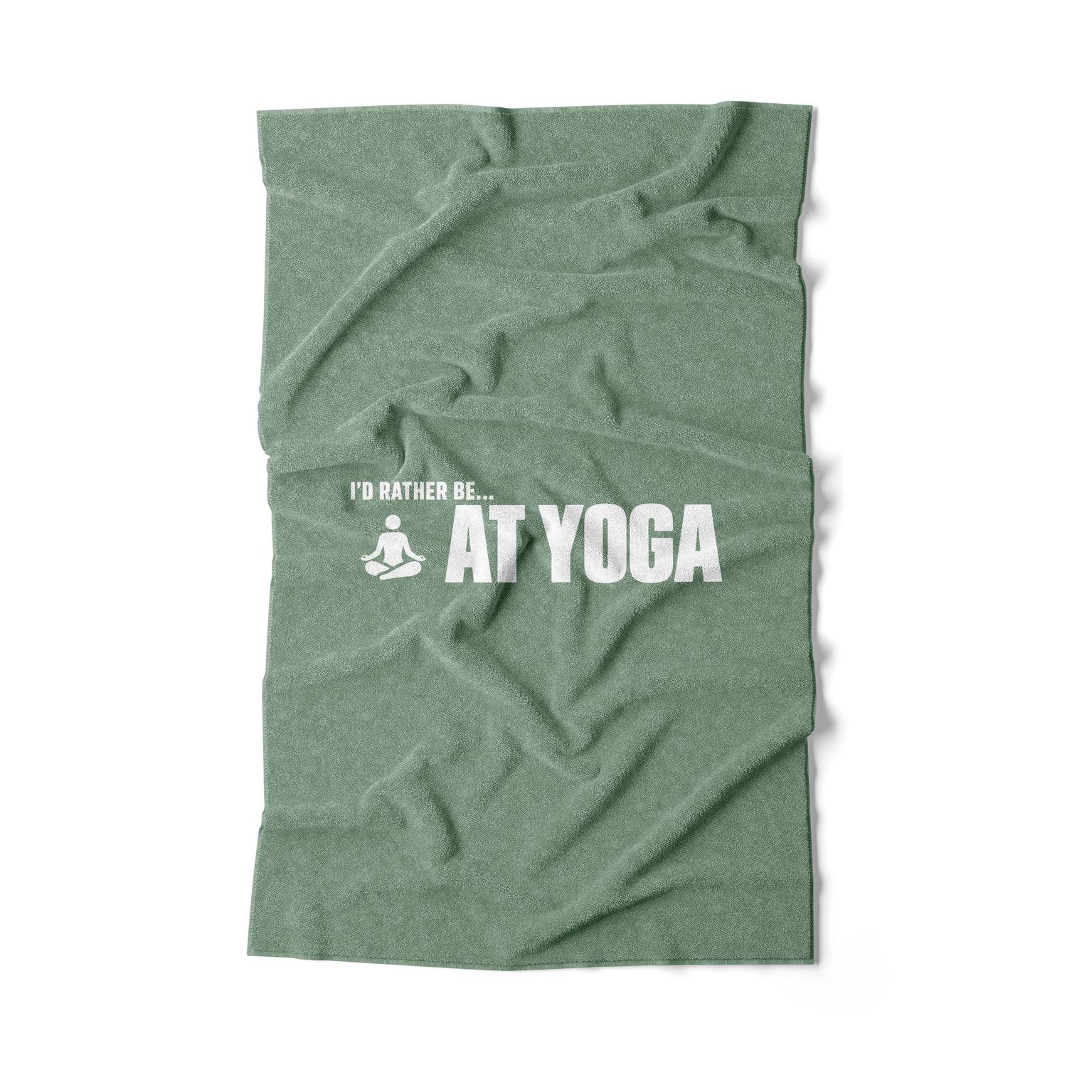 I'D RATHER BE... AT YOGA - Sage Hand Towel I'D RATHER BE... AT YOGA - Sage Hand Towel